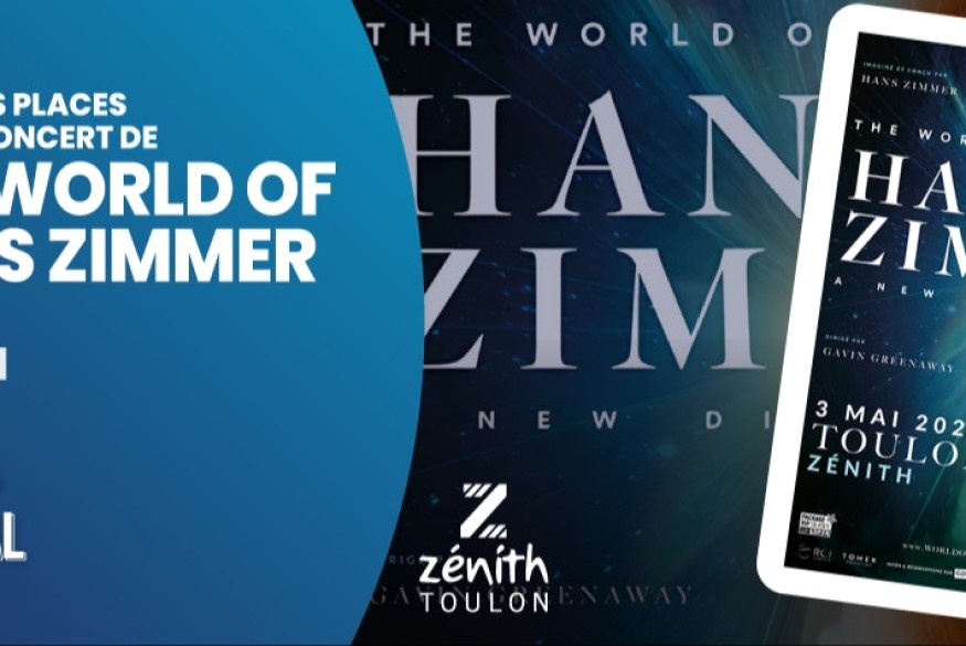 Mistral FM t'offre tes place pour The World of Hans Zimmer à Toulon !